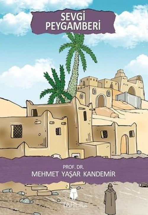 Sevgi Peygamberi-Beni Seven Peygamberim Serisi - E-Kitap