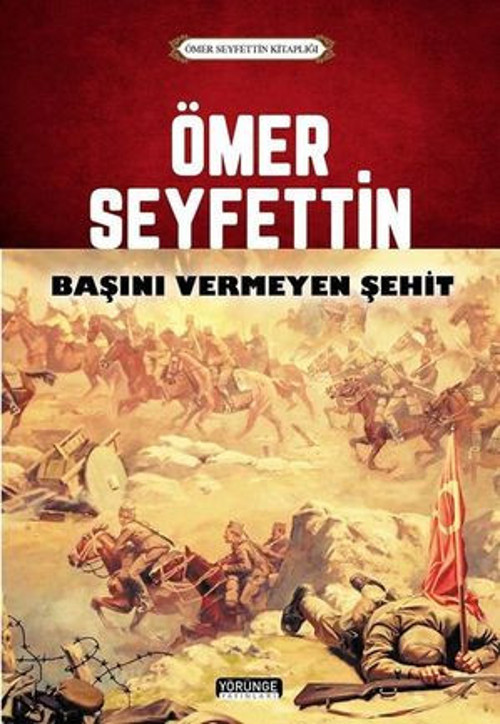 Başını Vermeyen Şehit - E-Kitap