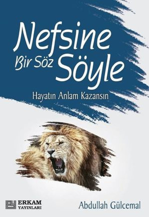 Nefsine Bir Söz Söyle - E-Kitap