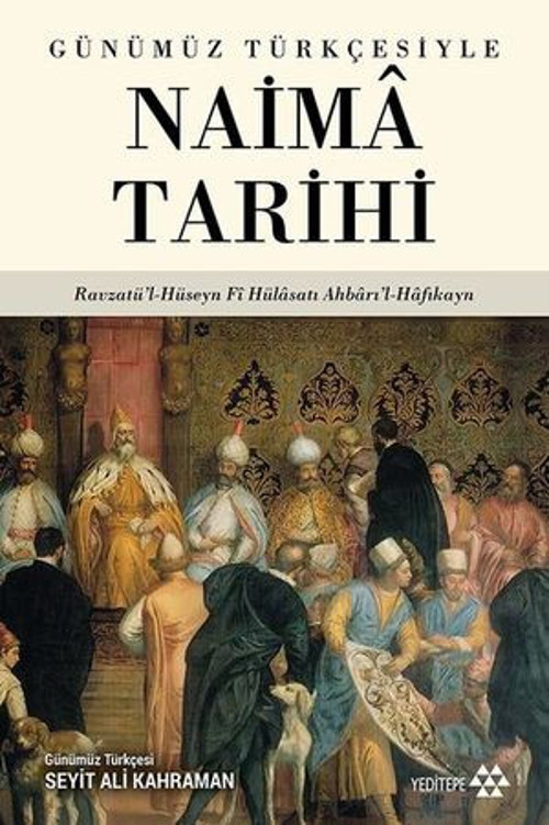 Günümüz Türkçesiyle Naima Tarihi 1 - E-Kitap