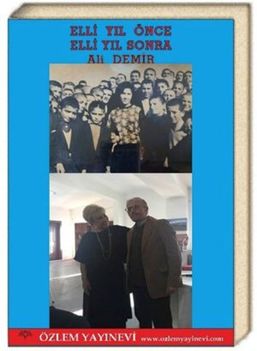 Elli Yıl Önce-Elli Yıl Sonra - E-Kitap