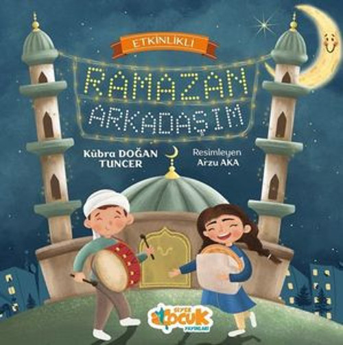 Etkinlikli Ramazan Arkadaşım - E-Kitap