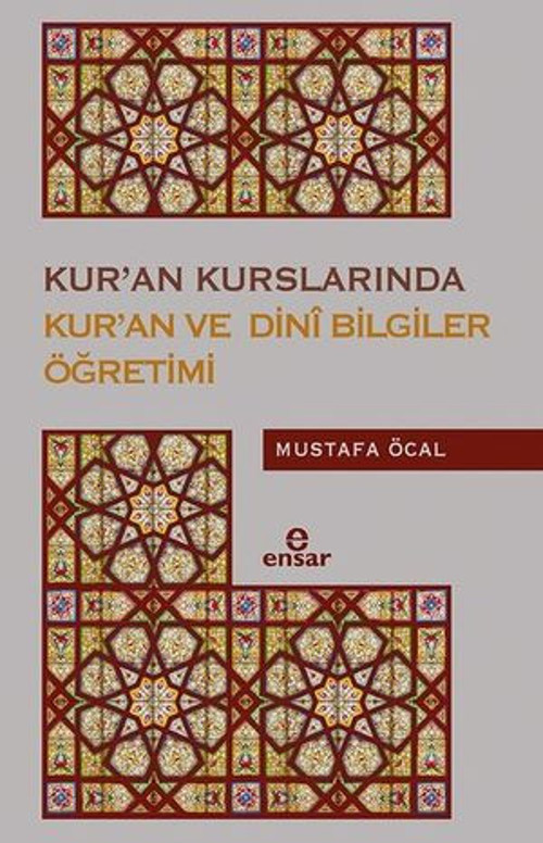 Yaz Kur'an Kurslarında Kur'an ve Dini Bilgiler Öğretimi - E-Kitap