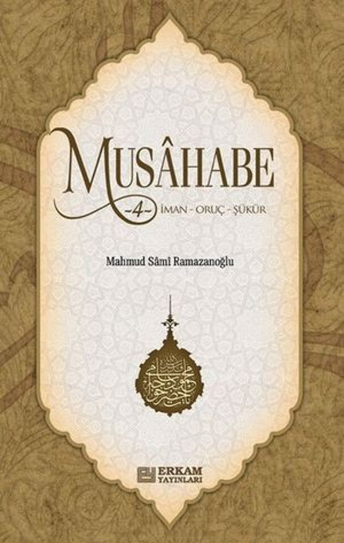 Musahabe-4: İman-Oruç-Şükür - E-Kitap
