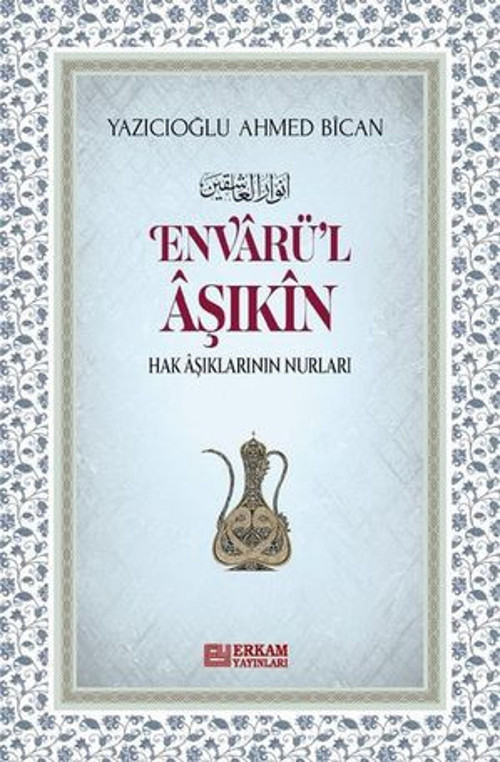 Envarü'l-Aşıkin - E-Kitap