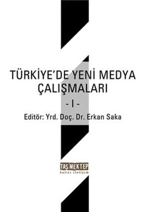 Türkiye'de Yeni Medya Çalışmaları 1 - E-Kitap