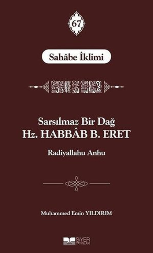 Sarsılmaz Bir Dağ Hz. Habbab B. Eret - E-Kitap