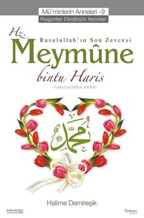 Mü'minlerin Anneleri 9-Hz. Meymune - E-Kitap