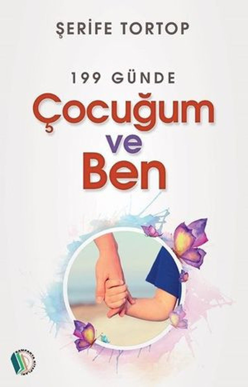 199 Günde Çocuğum ve Ben - E-Kitap