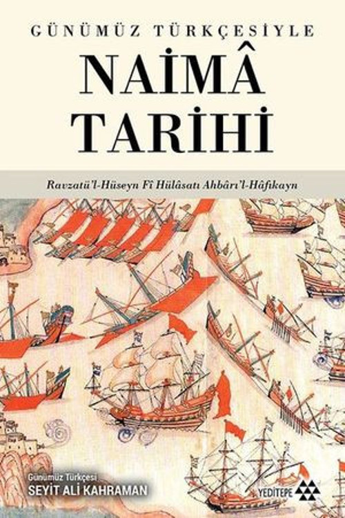 Günümüz Türkçesiyle Naima Tarihi 4 - E-Kitap