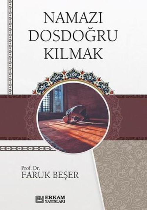 Namazı Dosdoğru Kılmak - E-Kitap