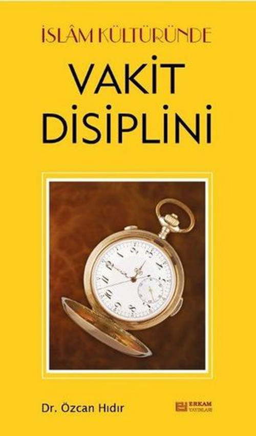 İslam Kültüründe Vakit Disiplini - E-Kitap
