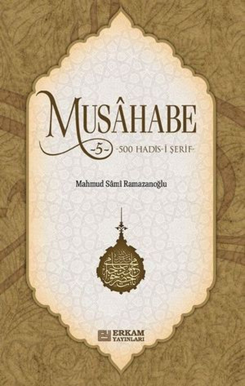 Musahabe-5: 500 Hadis-i Şerif - E-Kitap