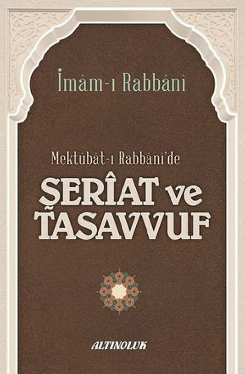 Mektubat-ı Rabbani'de Şeriat ve Tasavvuf - E-Kitap