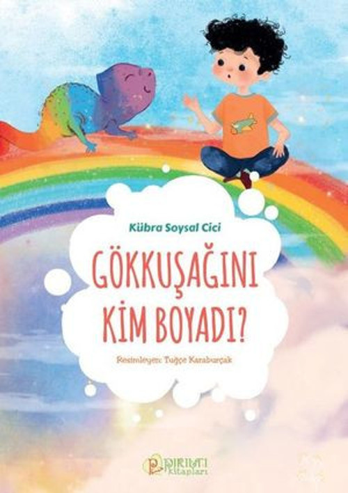 Gökkuşağını Kim Boyadı - E-Kitap