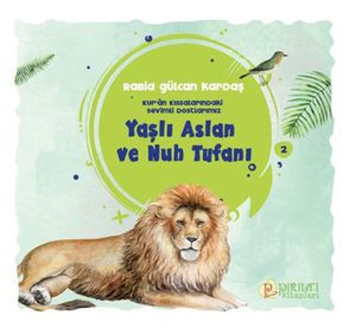 Yaşlı Aslan ve Nuh Tufanı - E-Kitap
