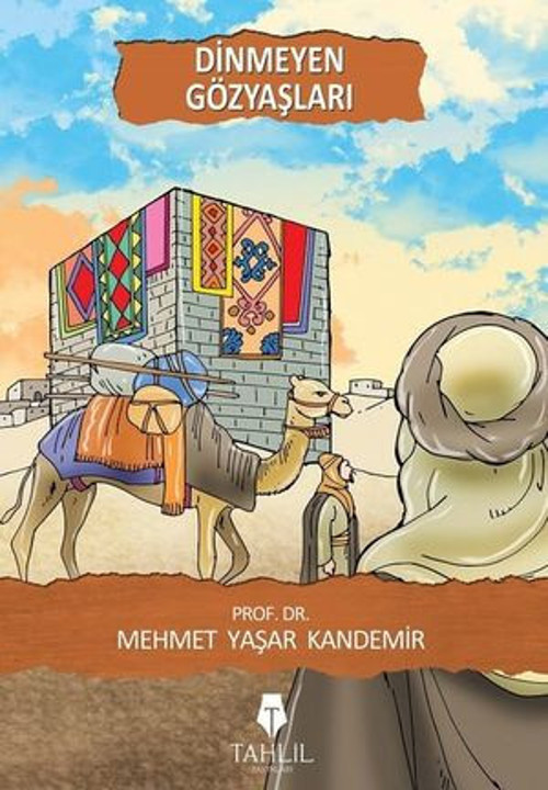 Dinmeyen Gözyaşları-Beni Seven Peygamberim Serisi - E-Kitap