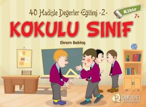 Kokulu Sınıf - Kibir - Hadislerle Değerler Eğitimi 2 - E-Kitap