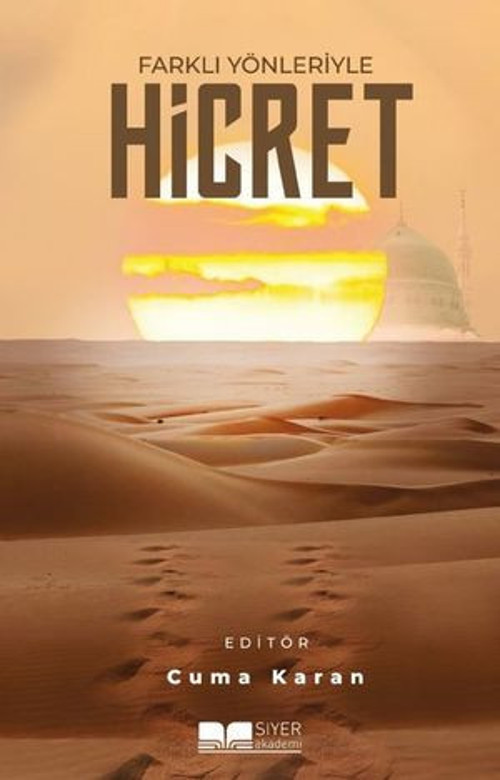 Farklı Yönleriyle Hicret - E-Kitap