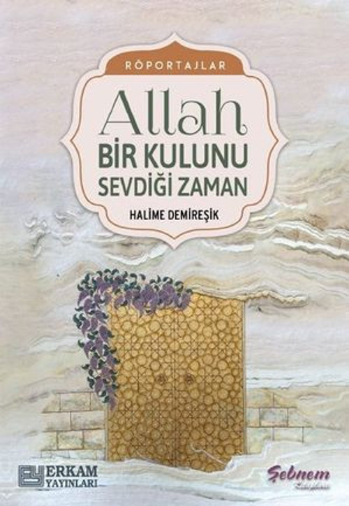 Allah Bir Kulunu Sevdiği Zaman - E-Kitap