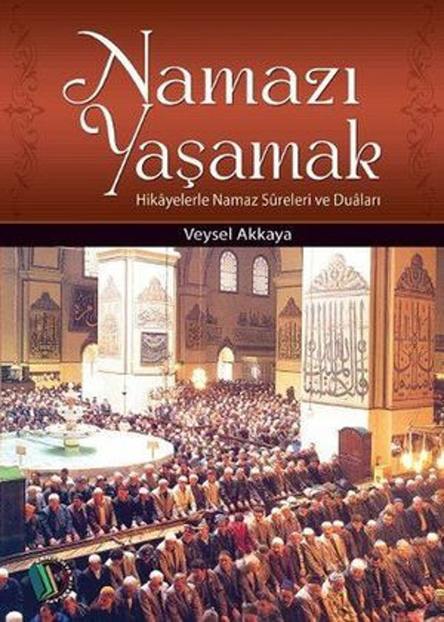 Namazı Yasamak - E-Kitap