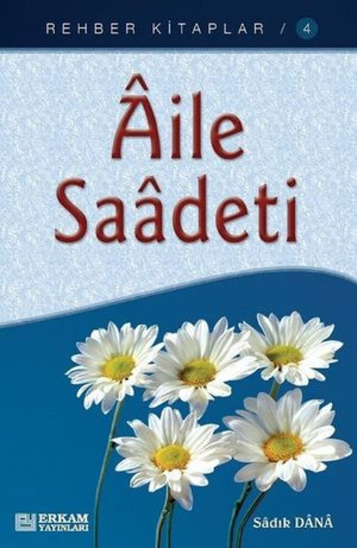 Aile Saadeti-Rehber Kitaplar 4 - E-Kitap