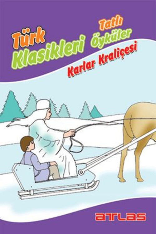 Türk Klasikleri - Karlar Kraliçesi - E-Kitap