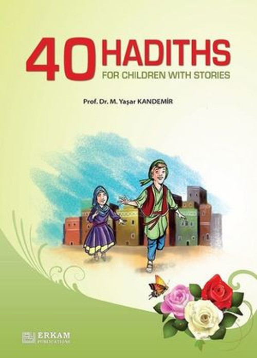 40 Haditsh for Children With Stories - E-Kitap