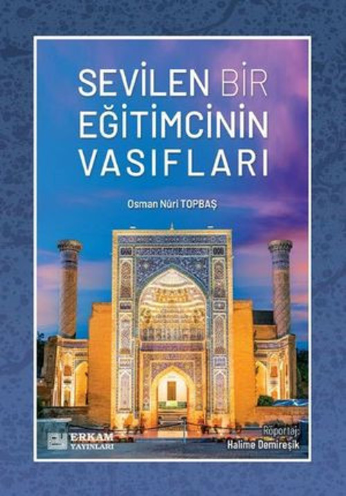 Sevilen Bir Eğitimcinin Vasıfları - E-Kitap