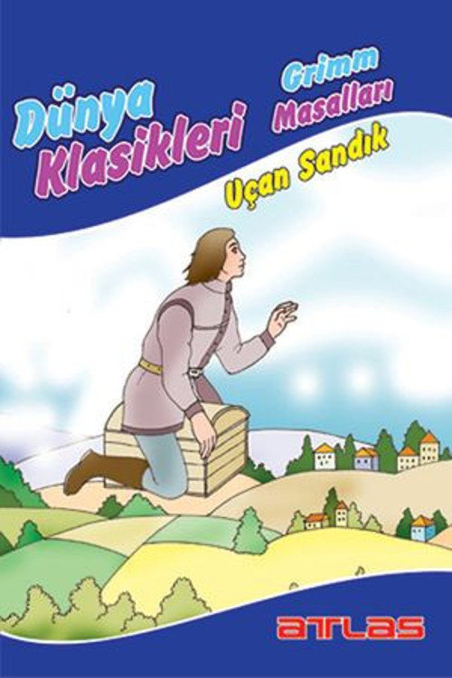 Dünya Klasikleri Grimm Masalları - Uçan Sandık - E-Kitap