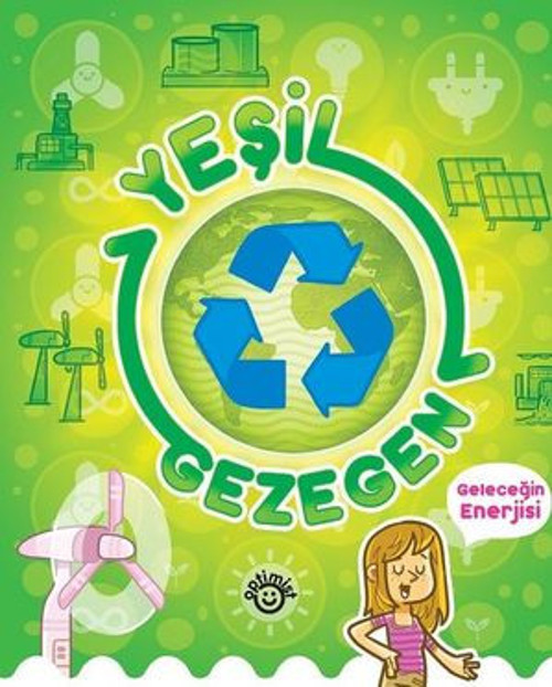 Yeşil Gezegen-Geleceğin Enerjisi - E-Kitap