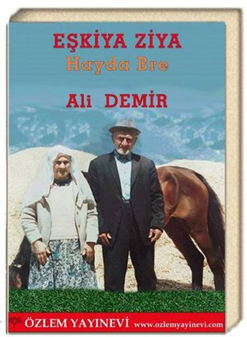 Eşkiya Ziya - Hayda Bre - E-Kitap