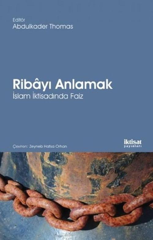 Riba'yı Anlamak: İslam İktisadında Faiz