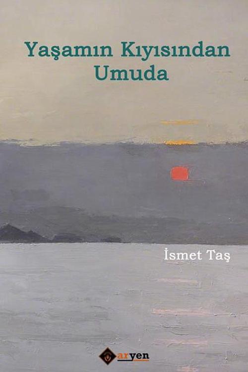 Yaşamın Kıyısından Umuda