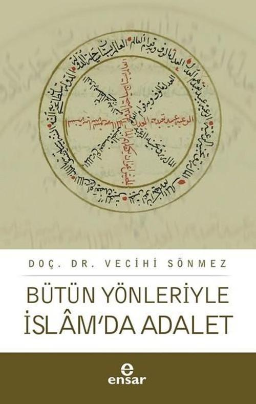 Bütün Yönleriyle İslamda Adalet