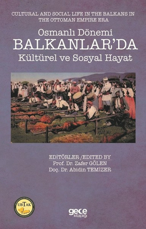Osmanlı Dönemi Balkanlar'da Kültürel ve Sosyal Hayat