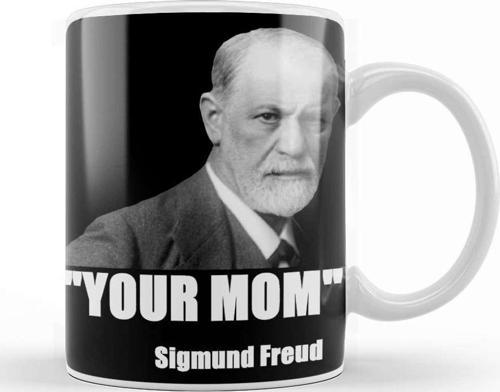 Your Mom Sigmund Freud Funny Quote Kupa Bardak Porselen