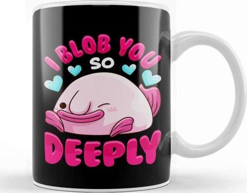 Adorable I Blob You So Deeply Cute Blobfish Pun Kupa Bardak Porselen