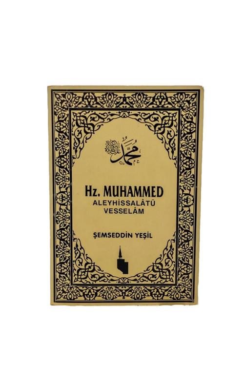 Hz. Muhammed Aleyhissalatü Vesselam
