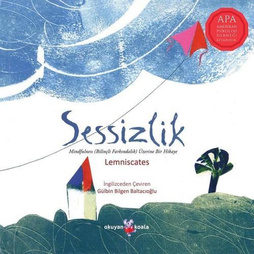 Sessizlik-Mindfulness Üzerine Bir Hikaye