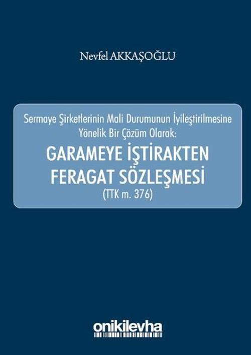 Garameye İştirakten Feragat Sözleşmesi