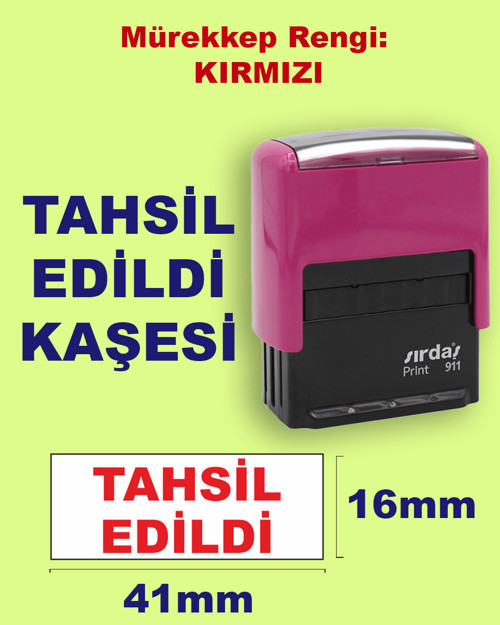 Tahsil Edildi Kaşesi, 911 (41mm*16mm) Otomatik Kaşe