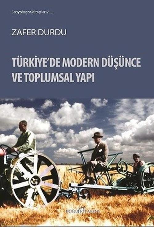 Türkiyede Modern Düşünce ve Toplumsal Yapı