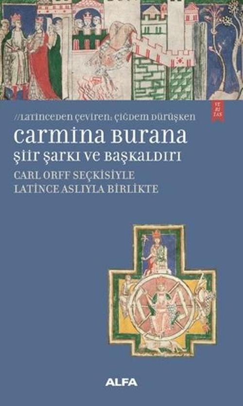 Carmina Burana-ŞiirŞarkı ve Başkaldırı