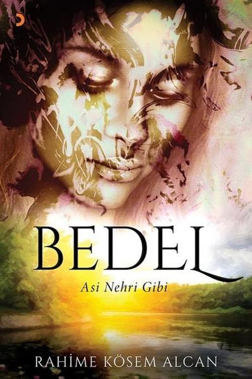 Bedel-Asi Nehri Gibi