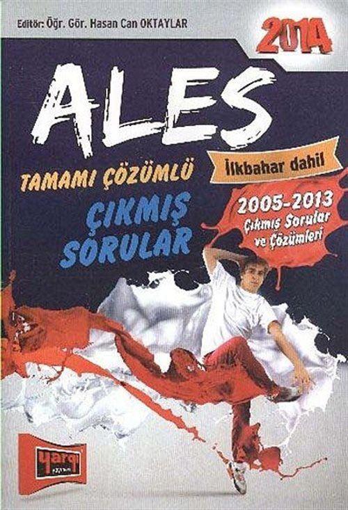 2014 ALES Tamamı Çözümlü Çıkmış Sorular - 2005-2013 Çıkmış Sorular ve Çözümleri