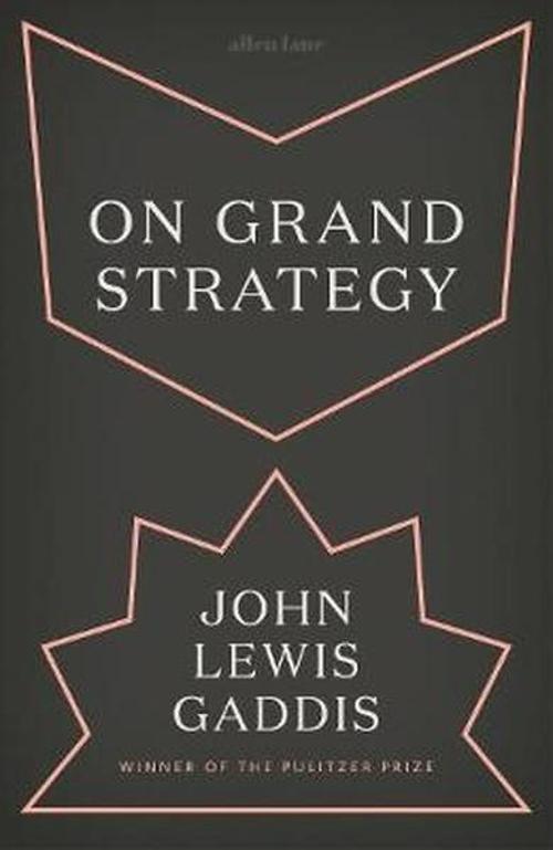 On Grand Strategy