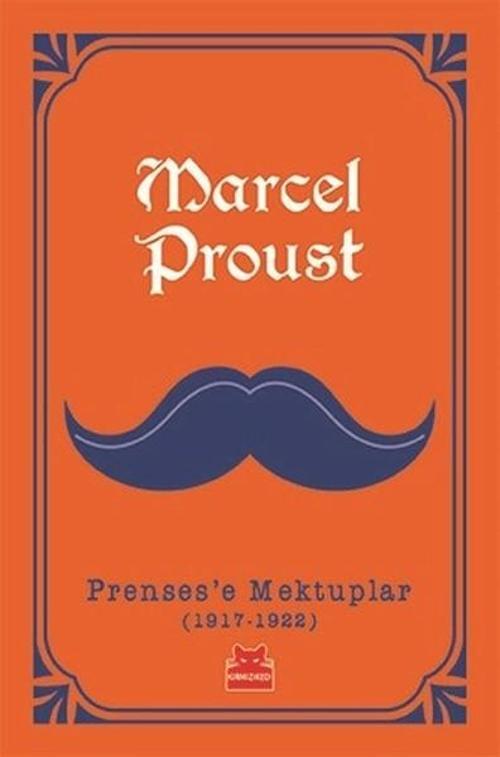 Prenses'e Mektuplar (1917-1922)-Turuncu Kitaplar