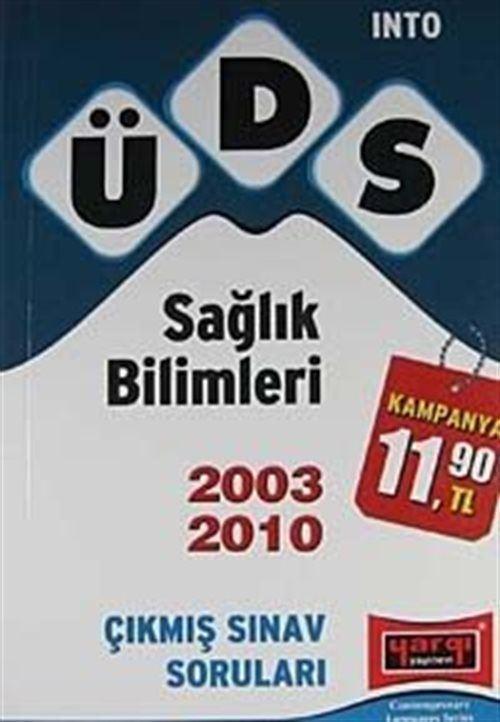 ÜDS Sağlık Bilimleri Çıkmış Sınav Soruları 2003-2010