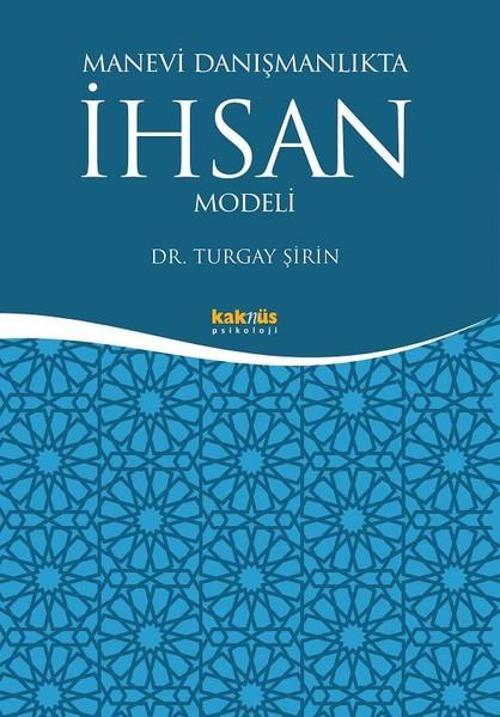 Manevi Danışmanlıkta İhsan Modeli